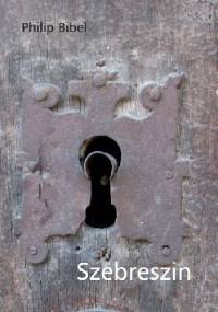 Szebreszin - Philip Bibel