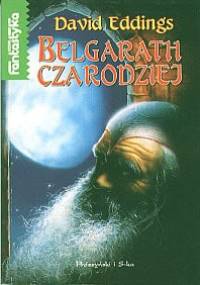 Belgarath czarodziej - David Eddings, Leigh Eddings