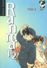 Ranma 1/2. Tom 3 - Rumiko Takahashi