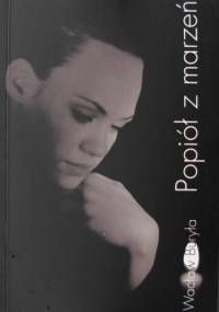 Popiół z marzeń - Wacław Buryła