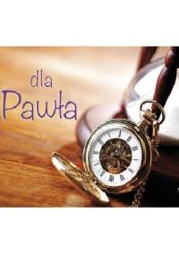Dla Pawła - praca zbiorowa