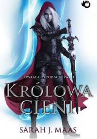 Królowa cieni - Sarah J. Maas