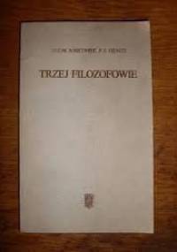 Trzej Filozofowie - Gertude Elizabeth Margaret Anscombe, Peter Thomas Geach
