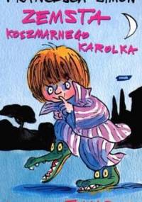 Zemsta Koszmarnego Karolka - Francesca Simon
