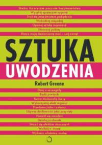Sztuka uwodzenia - Robert Greene