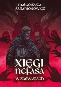 Xięgi Nefasa. W zaświatach - Małgorzata Saramonowicz