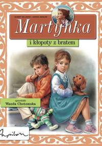 Martynka i kłopoty z bratem - Gilbert Delahaye