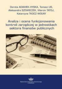Analiza i ocena funkcjonowania kontroli zarządczej w jednostkach sektora finansów publicznych