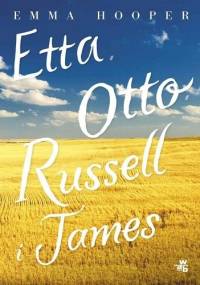 Etta, Otto, Russell, James - Emma Hooper