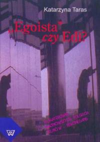 "Egoista" czy Edi? - Katarzyna Taras
