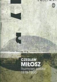 Rozmowy polskie 1979-1998 - Czesław Miłosz