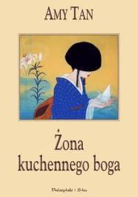Żona kuchennego boga - Amy Tan