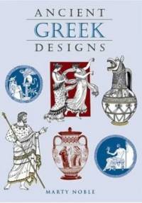Ancient Greek Designs - Marty Noble