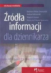 Źródła informacji dla dziennikarza - praca zbiorowa