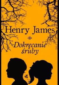 Dokręcanie śruby - Henry James