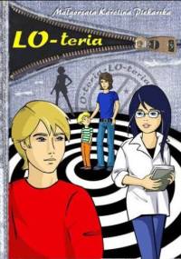 LO-teria - Małgorzata Karolina Piekarska