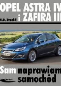 Opel Astra IV i Zafira III. Sam naprawiam samochód - Hans-Rüdiger Etzold
