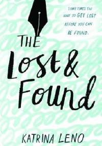 The Lost & Found - Katrina Leno