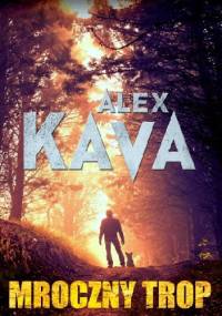 Mroczny trop - Alex Kava