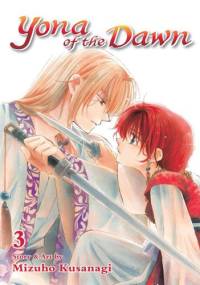 Yona of the Dawn volume 3 - Mizuho Kusanagi