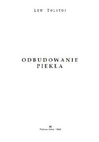Odbudowanie piekła - Lew Tołstoj