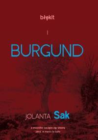 Błękit i Burgund - Jolanta Sak