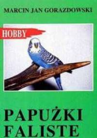 Papużki faliste - Marcin Jan Gorazdowski