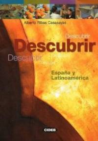 Descubrir Espana y latinoamerica - Alberto Ribas Casasayas