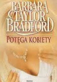 Potęga kobiety - Barbara Taylor Bradford