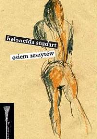 Osiem zeszytów - Heloneida Studart