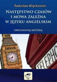 Następstwo czasów i mowa zależna oryginalną metodą - Więckowski Radosław