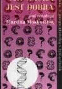 Czy nauka jest dobra - Martin Moskovits