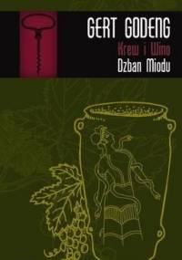 Dzban Miodu - Gert Godeng