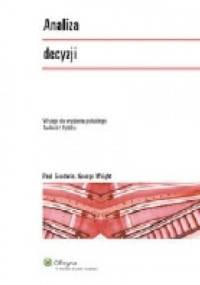 Analiza decyzji - Paul Goodwin, George Wright
