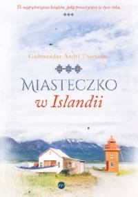 Miasteczko w Islandii - Guðmundur Andri Thorsson