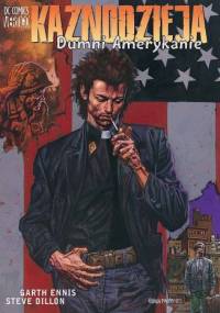 Kaznodzieja: Dumni Amerykanie - Garth Ennis, Steve Dillon