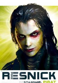 Starship: Pirat - Mike Resnick