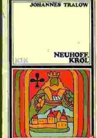 Neuhoff, król - Johannes Tralow