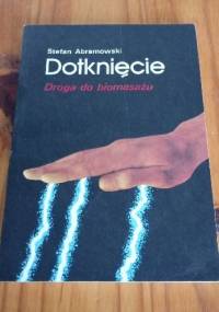 Dotknięcie. Droga do biomasażu - Stefan Abramowski