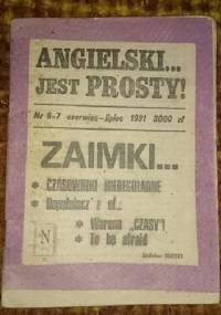 Angielski jest prosty ! Nr 6-7 1991