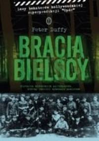 Bracia Bielscy - Peter Duffy