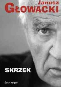 Skrzek - Janusz Głowacki