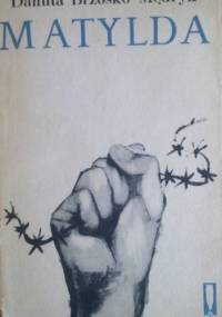 Matylda - Danuta Brzosko-Mędryk