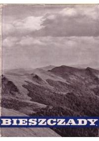 Bieszczady. Wczoraj, dziś, jutro - praca zbiorowa