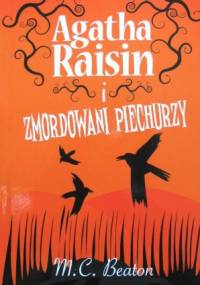 Agatha Raisin i zmordowani piechurzy - M. C. Beaton
