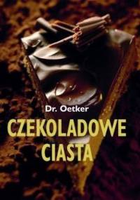 Czekoladowe ciasta - praca zbiorowa
