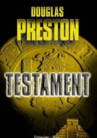 Testament - Douglas Preston