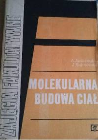 Molekularna budowa ciał