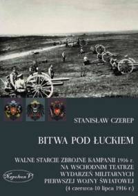 Bitwa pod Łuckiem - Stanisław Czerep