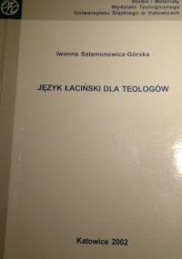 Język łaciński dla teologów - Iwona Salamonowicz-Górska